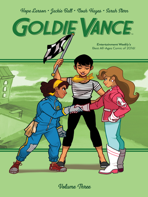 Title details for Goldie Vance (2016), Volume 3 by Hope Larson - Wait list